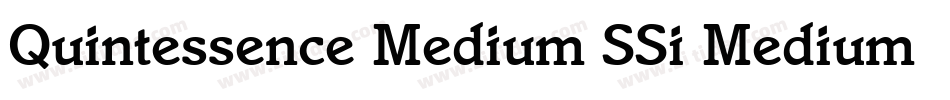 Quintessence Medium SSi Medium字体转换